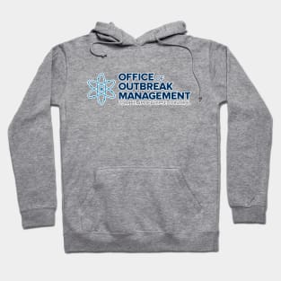 Office Of Outbreak Management Hoodie